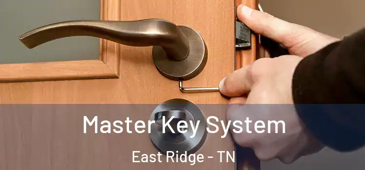  Master Key System East Ridge - TN