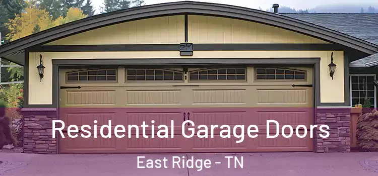  Residential Garage Doors East Ridge - TN