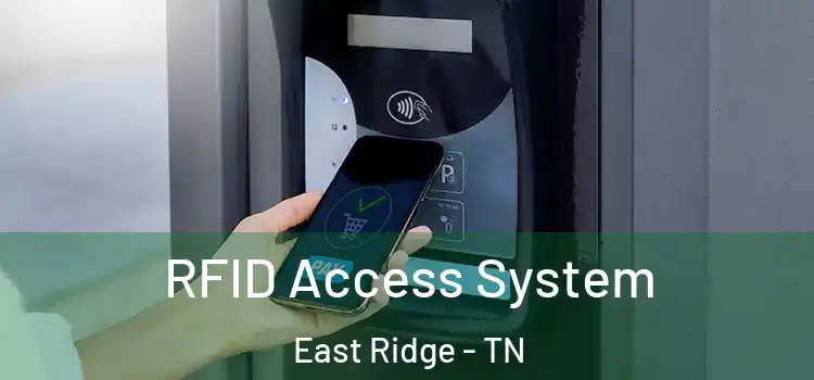  RFID Access System East Ridge - TN